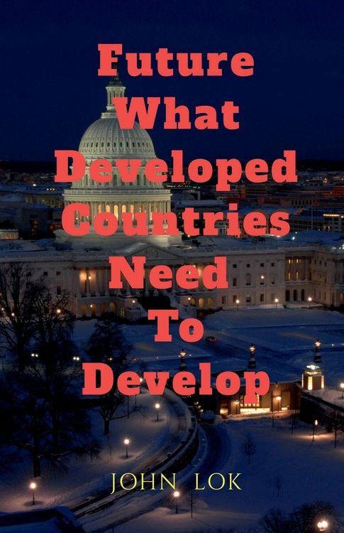 Produktbild: Future What Developed Countries Need To Develop