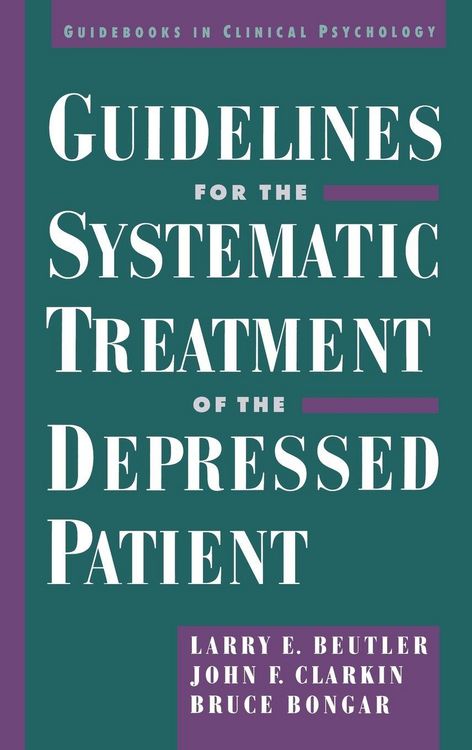 Produktbild: Guidelines for the Systematic Treatment of the Depressed Patient