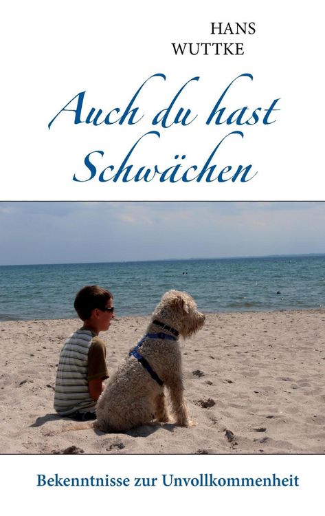 Produktbild: Auch du hast Schw&auml;chen