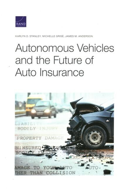 Produktbild: Autonomous Vehicles and the Future of Auto Insurance