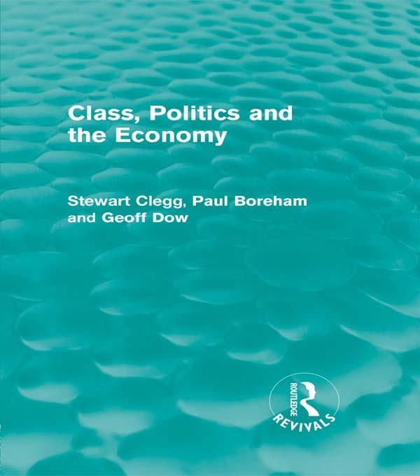 Produktbild: Class, Politics and the Economy (Routledge Revivals)