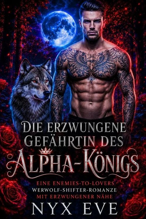 Produktbild: Die erzwungene Gef&auml;hrtin des Alpha-K&ouml;nigs