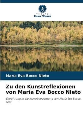 Produktbild: Zu den Kunstreflexionen von Mar&iacute;a Eva Bocco Nieto