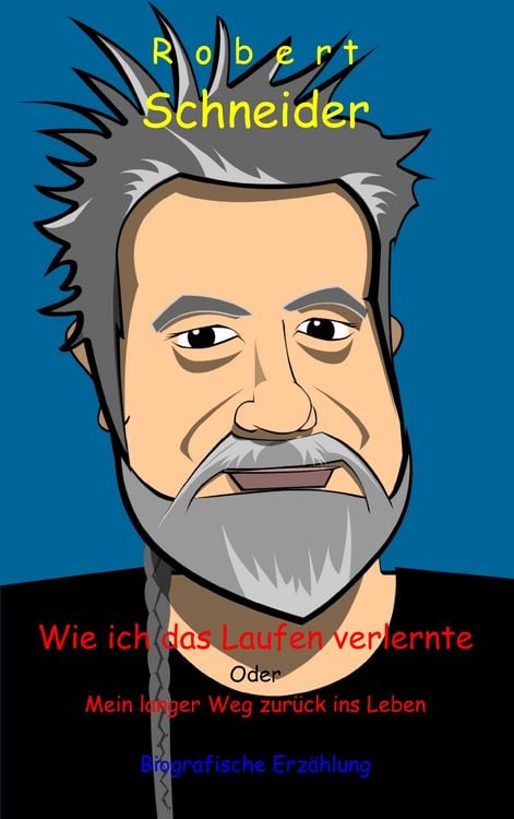 Produktbild: Wie ich das Laufen verlernte