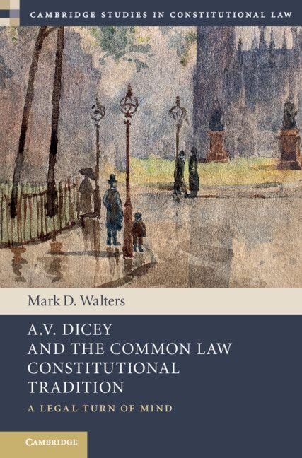 Produktbild: A.V. Dicey and the Common Law Constitutional Tradition