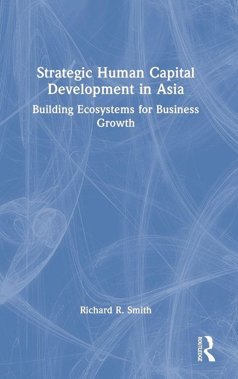 Produktbild: Strategic Human Capital Development in Asia