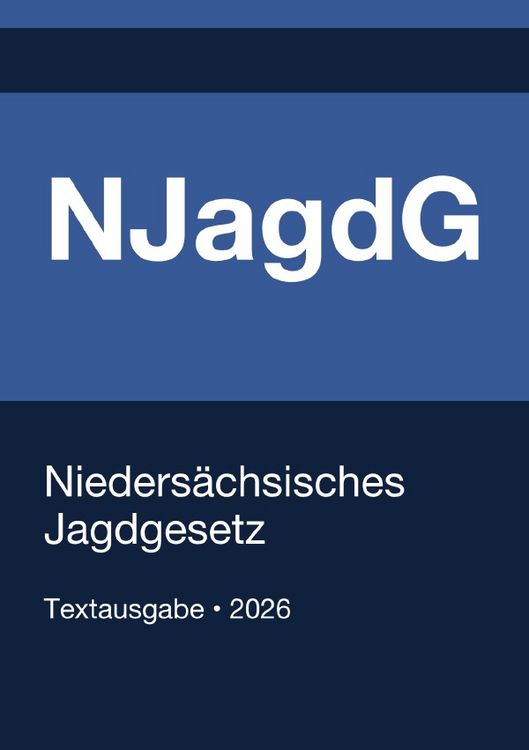 Produktbild: NJagdG - Nieders&auml;chsisches Jagdgesetz 2026