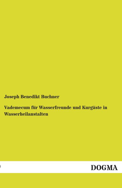 Produktbild: Vademecum f&uuml;r Wasserfreunde und Kurg&auml;ste in Wasserheilanstalten