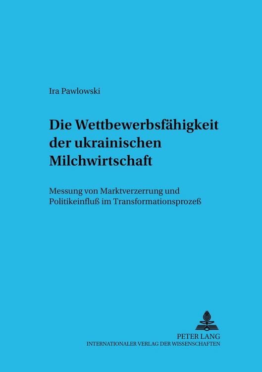 Produktbild: Die Wettbewerbsf&auml;higkeit der ukrainischen Milchwirtschaft