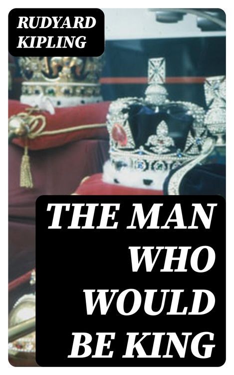 Produktbild: The Man Who Would Be King
