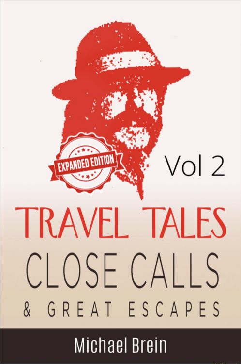 Produktbild: Travel Tales: Close Calls & Great Escapes Vol 2 (True Travel Tales, #2)