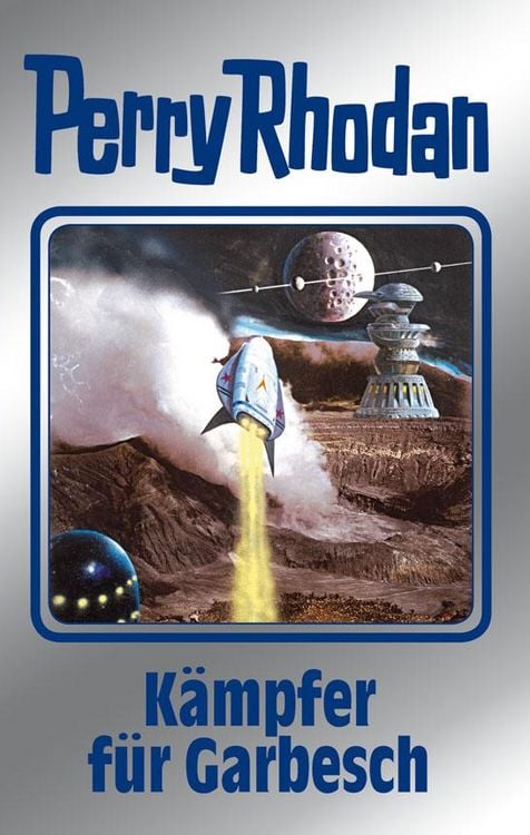 Produktbild: Perry Rhodan 115: Kämpfer für Garbesch (Silberband)