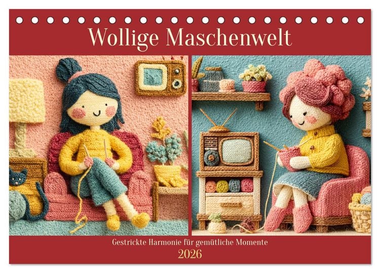 Produktbild: Wollige Maschenwelt. Gestrickte Harmonie f&uuml;r gem&uuml;tliche Momente (Tischkalender 2026 DIN A5 quer), CALVENDO Monatskalender