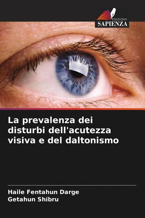 Produktbild: La prevalenza dei disturbi dell'acutezza visiva e del daltonismo