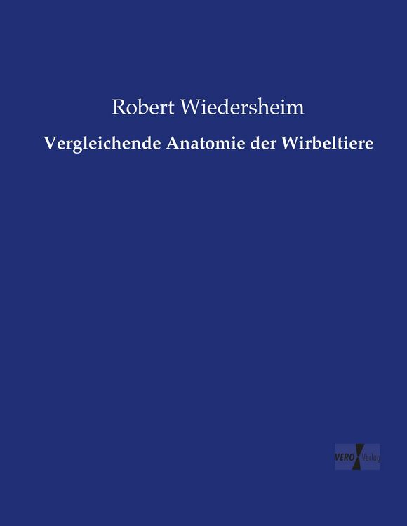 Produktbild: Vergleichende Anatomie der Wirbeltiere