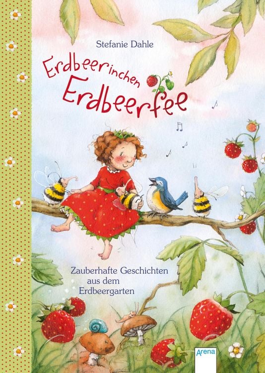 Bild vom Artikel Erdbeerinchen Erdbeerfee. Zauberhafte Geschichten aus dem Erdbeergarten vom Autor Stefanie Dahle