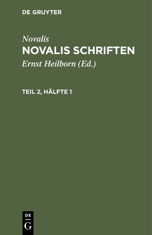 Produktbild: Novalis Schriften. Teil 2, H&auml;lfte 1