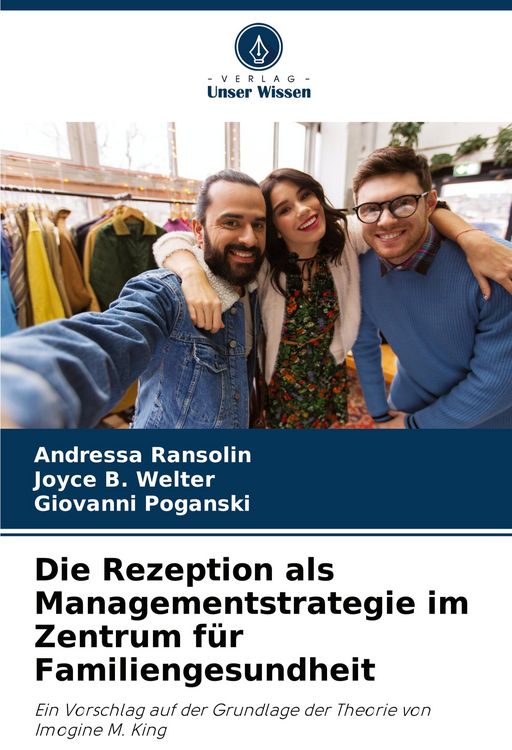 Produktbild: Die Rezeption als Managementstrategie im Zentrum f&uuml;r Familiengesundheit