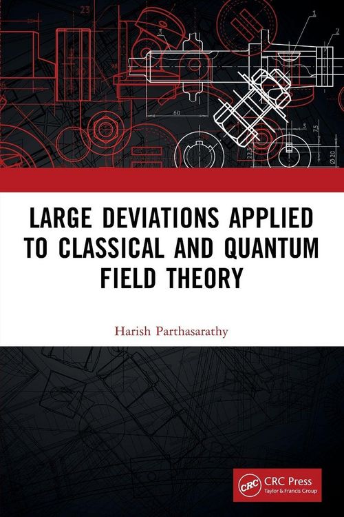 Produktbild: Large Deviations Applied to Classical and Quantum Field Theory