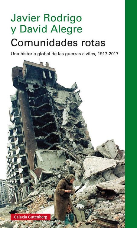 Produktbild: Comunidades rotas : una historia global de la guerra civil, 1917-2017