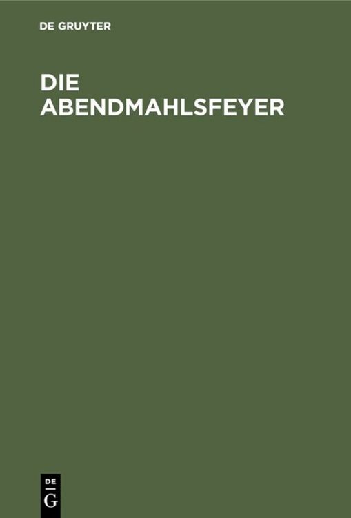 Produktbild: Die Abendmahlsfeyer