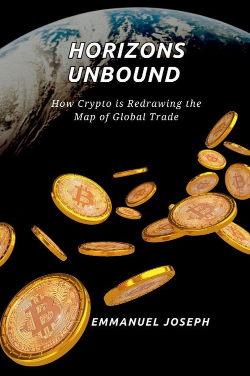 Produktbild: Horizons Unbound, How Crypto is Redrawing the Map of Global Trade