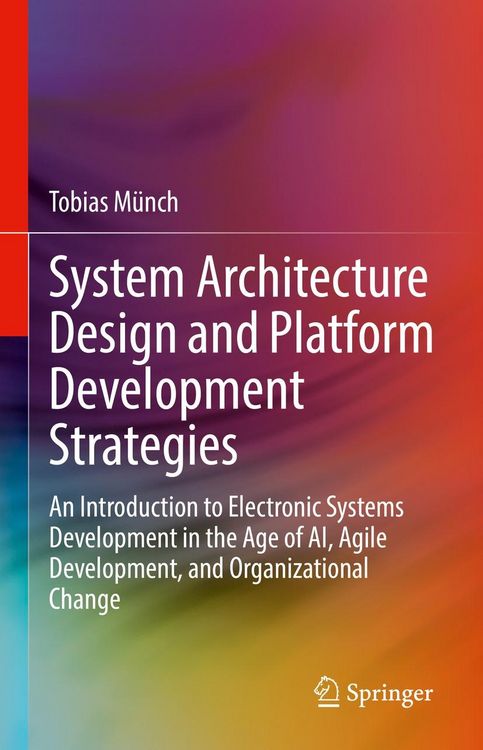 Produktbild: System Architecture Design and Platform Development Strategies