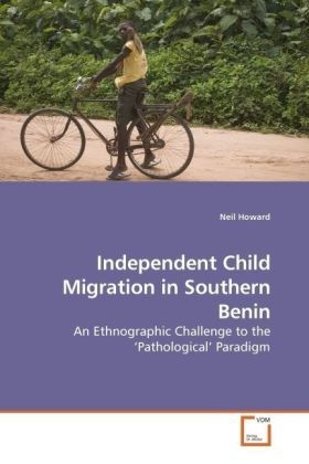 Produktbild: Howard, N: Independent Child Migration in Southern Benin