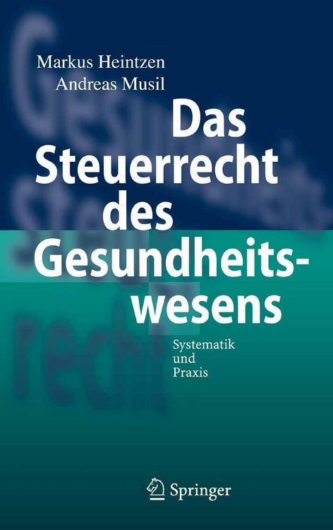 Produktbild: Das Steuerrecht des Gesundheitswesens