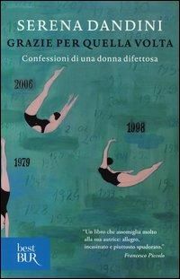 Produktbild: Grazie per quella volta. Confessioni di una donna difettosa