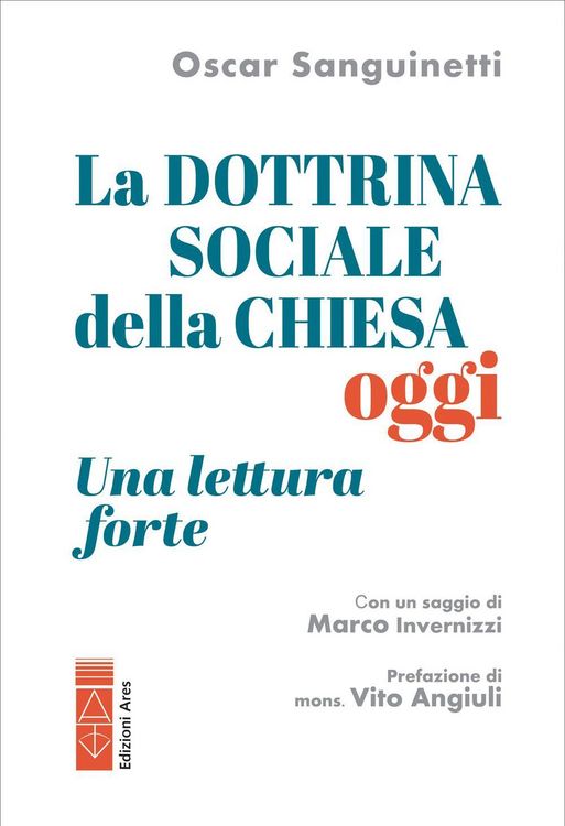 Produktbild: La dottrina sociale della Chiesa oggi. Una lettura 'forte'