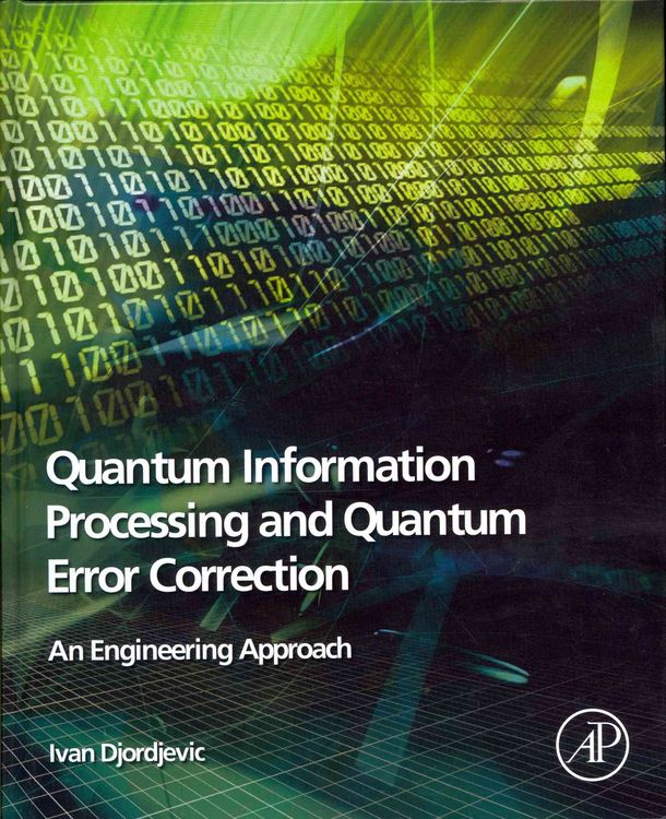 Produktbild: Quantum Information Processing and Quantum Error Correction