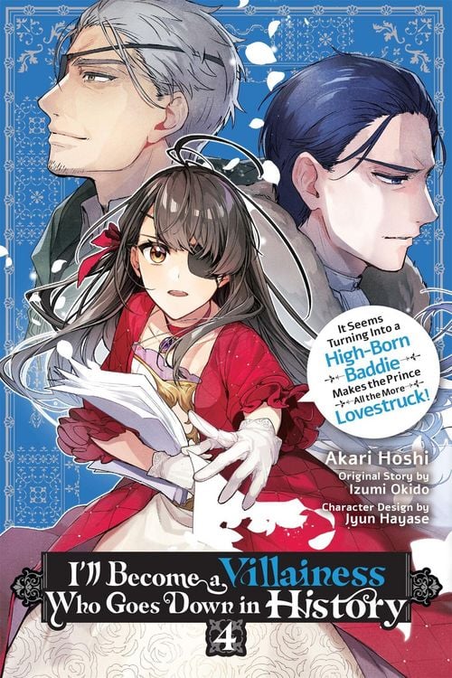 Produktbild: I'll Become a Villainess Who Goes Down in History, Vol. 4