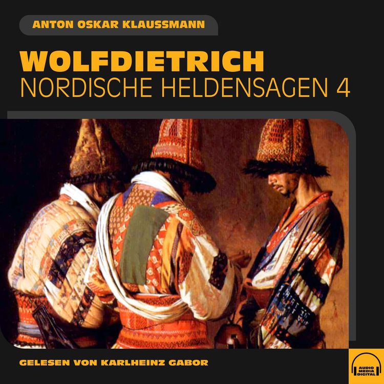 Produktbild: Wolfdietrich (Nordische Heldensagen, Folge 4)