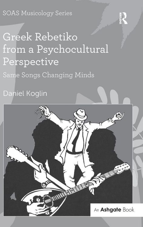 Produktbild: Greek Rebetiko from a Psychocultural Perspective