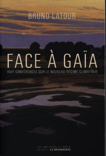 Produktbild: Face &agrave; Ga&iuml;a : huit conf&eacute;rences sur le nouveau r&eacute;gime climatique