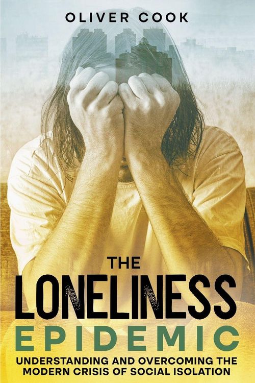 Produktbild: The Loneliness Epidemic