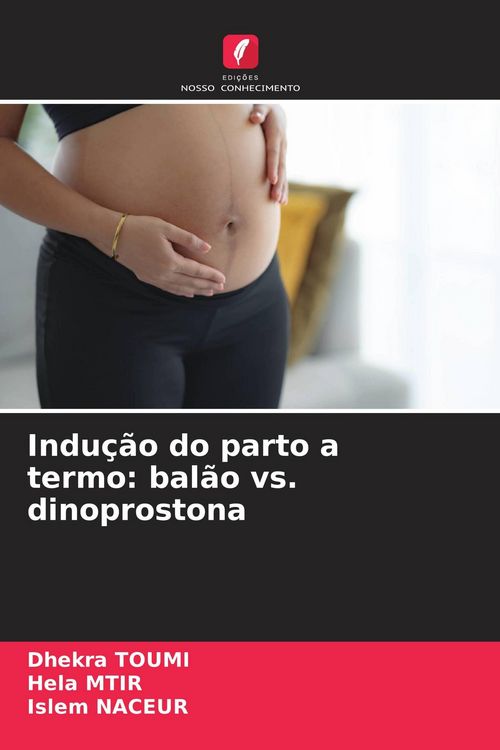 Produktbild: Indu&ccedil;&atilde;o do parto a termo: bal&atilde;o vs. dinoprostona