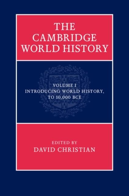 Produktbild: Cambridge World History: Volume 1, Introducing World History, to 10,000 BCE