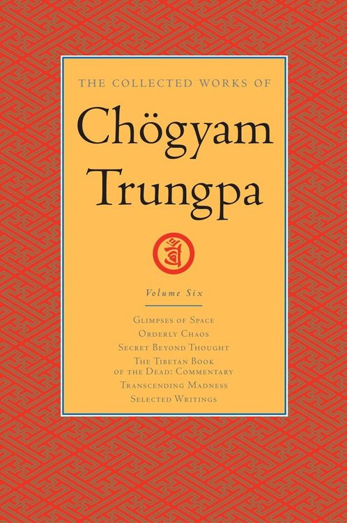 Produktbild: The Collected Works of Ch&ouml;gyam Trungpa: Volume 6