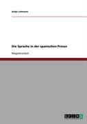 Produktbild: Die Sprache in der spanischen Presse