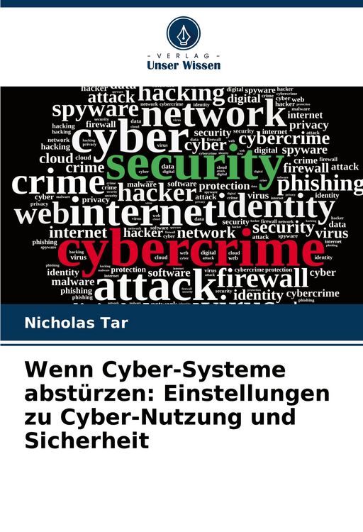 Produktbild: Wenn Cyber-Systeme abst&uuml;rzen: Einstellungen zu Cyber-Nutzung und Sicherheit