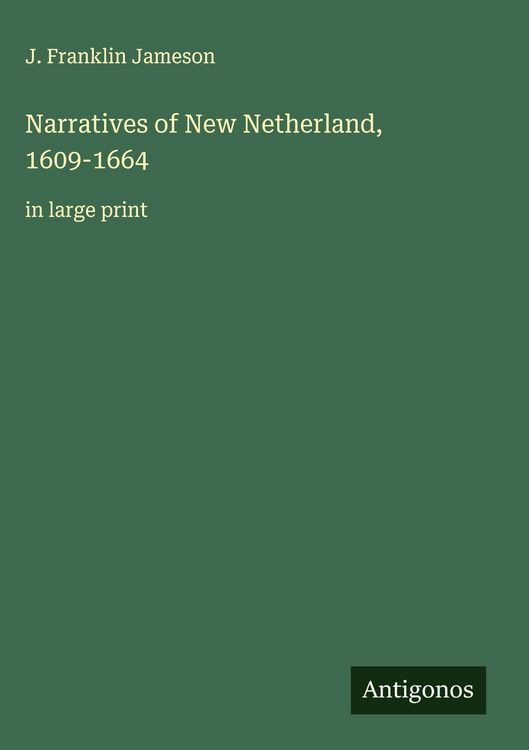 Produktbild: Narratives of New Netherland, 1609-1664