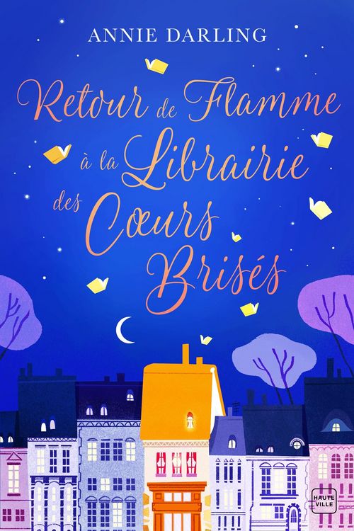 Produktbild: Retour de flamme &agrave; la librairie des coeurs bris&eacute;s