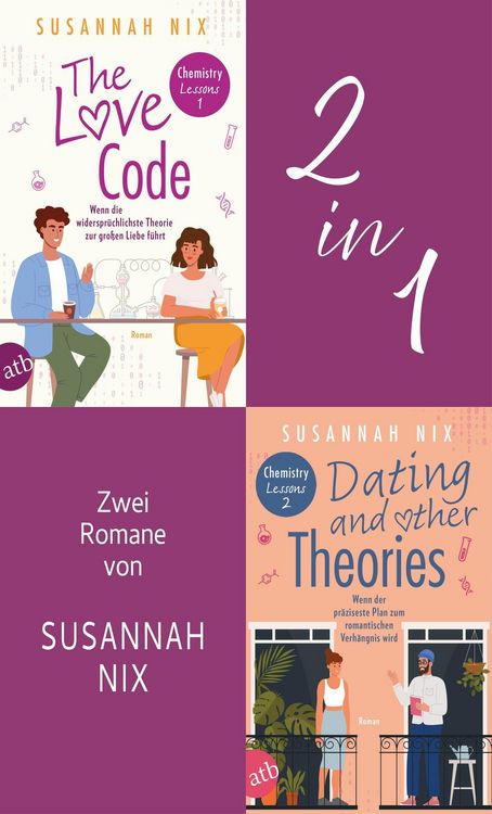 Produktbild: The Love Code. Wenn die widerspr&uuml;chlichste Theorie zur gro&szlig;en Liebe f&uuml;hrt & Dating and other Theories. Wenn der pr&auml;ziseste Plan zum romantischen Verh&auml;