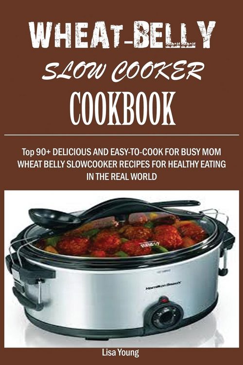 Produktbild: Wheat-Belly Slow Cooker Cookbook