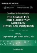 Produktbild: Search for New Elementary Particles, The: Status and Prospect - Proceedings of the Trieste Workshop