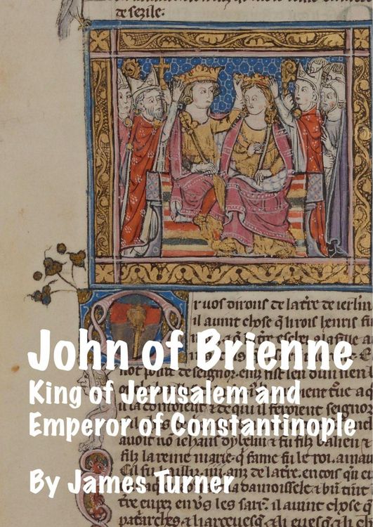 Produktbild: John of Brienne: King of Jerusalem and Emperor of Constantinople