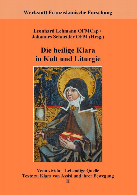 Produktbild: Die heilige Klara in Kult und Liturgie