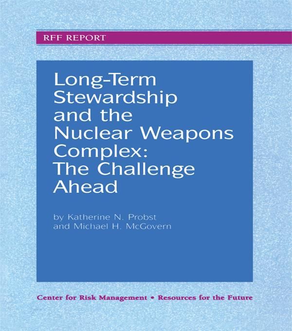 Produktbild: Long-Term Stewardship and the Nuclear Weapons Complex